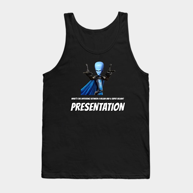 Megamind Presentation Tank Top by Tracy Daum